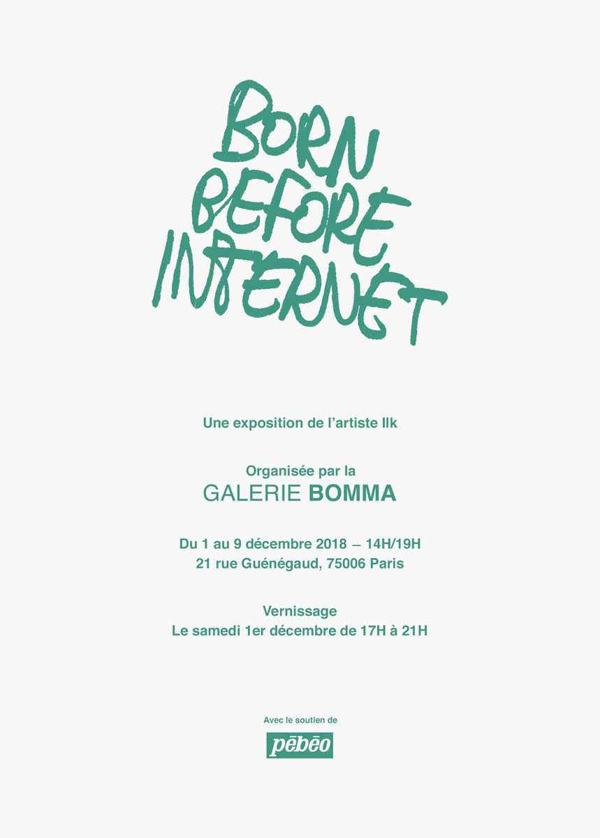 Ilk Born Before Internet Galerie Bomma Installation Invitation